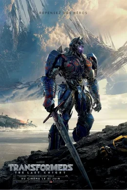 Affiche du film Transformers 5 : The Last Knight