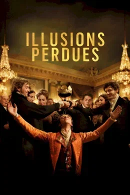 Affiche du film Illusions perdues