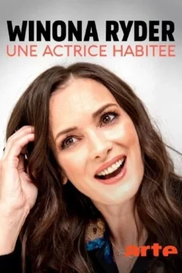 Affiche du film Winona Ryder, une actrice habitée
