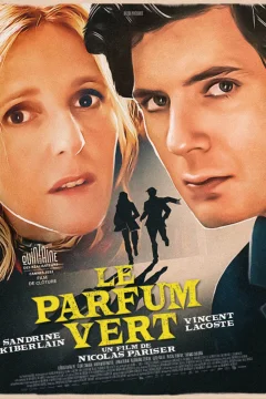 Affiche du film Le parfum vert