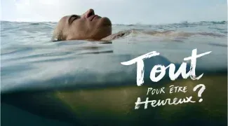 Affiche du film : Tout pour être heureux ? Un voyage inédit au cœur des familles