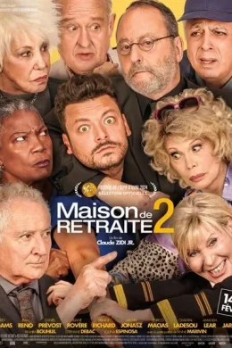Affiche du film Maison de retraite 2