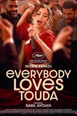 Affiche du film Everybody Loves Touda