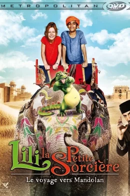 Affiche du film Lili la petite sorcière : Le voyage vers Mandolan