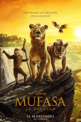 Affiche du film Mufasa : Le Roi Lion