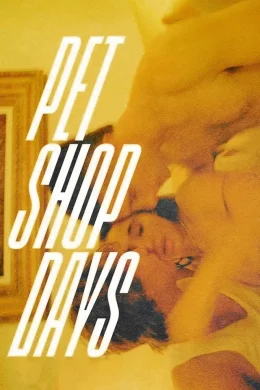 Affiche du film Pet Shop Days