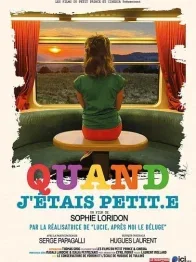 Quand j'étais petit.e Bande-annonce officielle [VF]