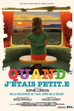 Affiche du film Quand j'étais petit.e