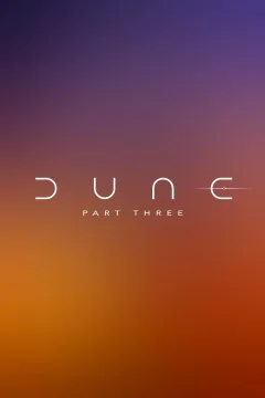 Affiche du film = Dune : Troisième partie