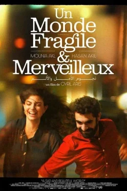 Affiche du film Un monde fragile et merveilleux