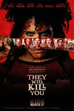 Affiche du film They Will Kill You