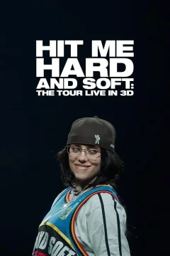 Affiche du film = Billie Eilish - Hit Me Hard and Soft: The Tour (Live in 3D)