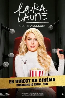 Affiche du film Laura Laune Glory Alleluia - En direct au cinéma