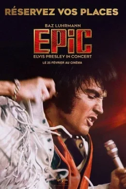 Affiche du film EPiC: Elvis Presley in Concert