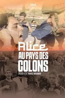 Affiche du film : Alice au pays des colons
