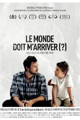 Affiche du film Le monde doit m'arriver ?