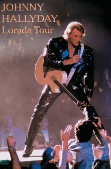 Affiche du film : Johnny Hallyday, Lorada Tour - Bercy 1995