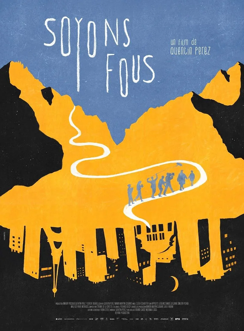 Affiche du film : Soyons Fous