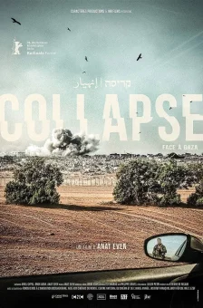 Affiche du film : Collapse (Face à Gaza)