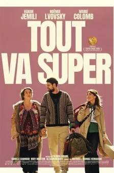 Affiche du film : Tout va super