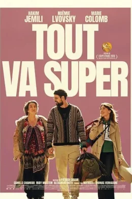 Affiche du film Tout va super