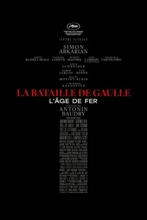 Affiche du film : La Bataille de Gaulle - L’âge de fer
