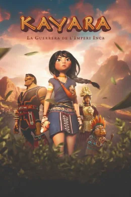 Affiche du film Kayara, Princesse inca