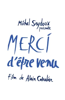 Affiche du film : Merci d'être venu