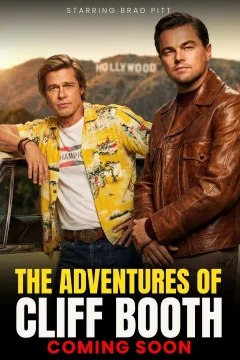 Affiche du film The Adventures of Cliff Booth