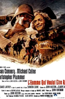Affiche du film : L'homme qui voulut etre roi