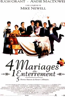 Affiche du film Quatre mariages et un enterrement