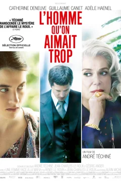 Affiche du film = L'homme que l'on aimait trop 