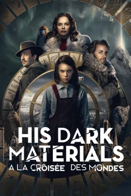 Affiche de la série His Dark Materials