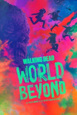 Affiche de la série The Walking Dead : World Beyond
